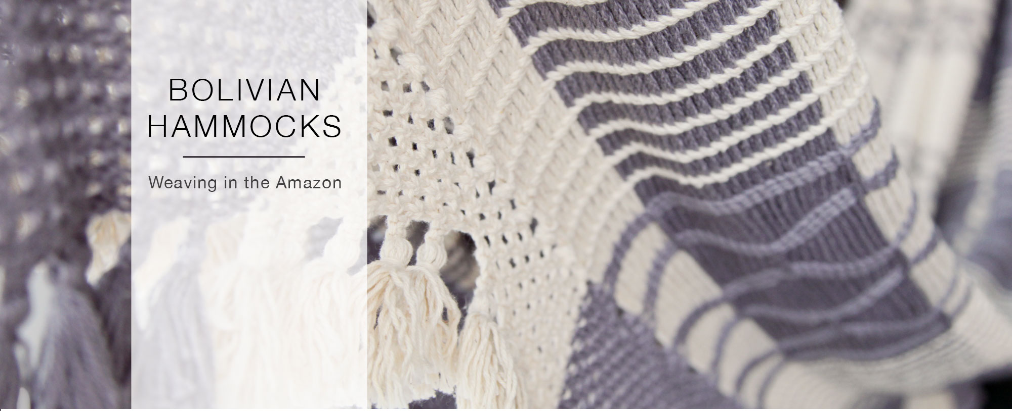 bolivian-hammock_banner Handwoven luxurious cotton hammocks from the Bolivian Amazon
